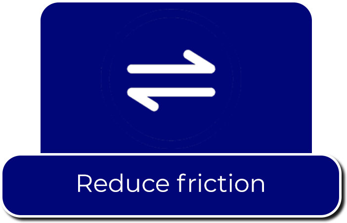 Reduce Friction