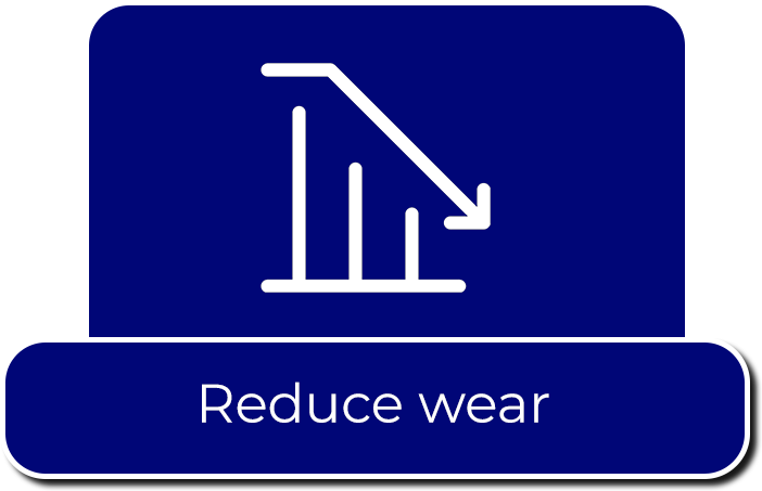 Reduce Wear